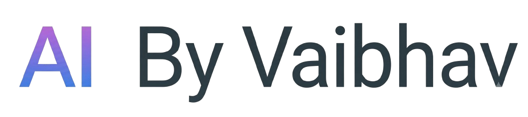 AI By Vaibhav
